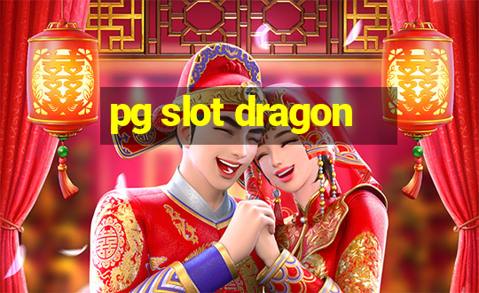 pg slot dragon