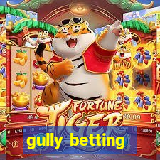 gully betting