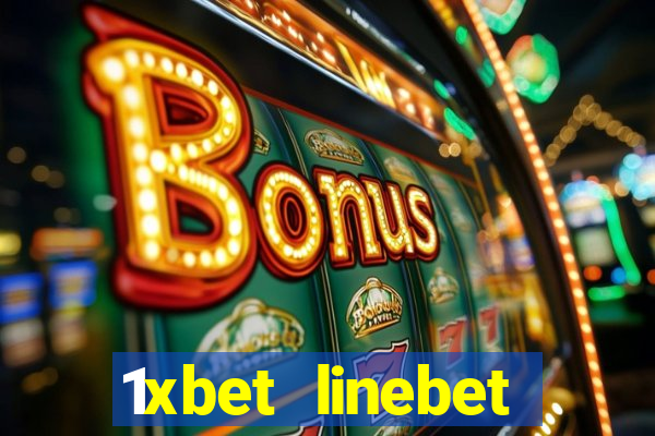 1xbet linebet casino online