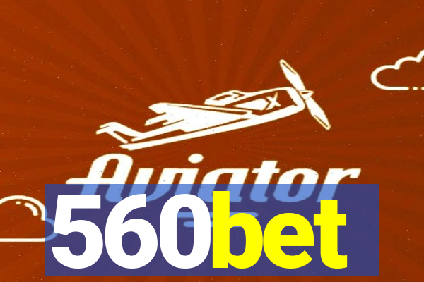 560bet