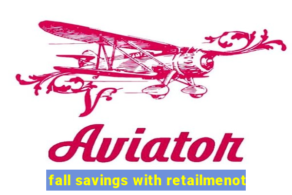 fall savings with retailmenot