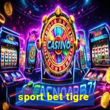 sport bet tigre