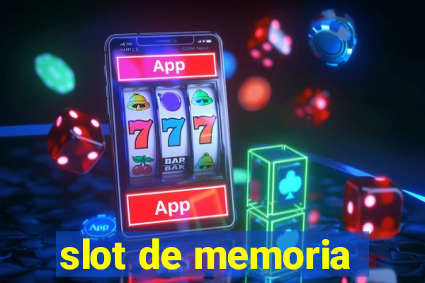 slot de memoria