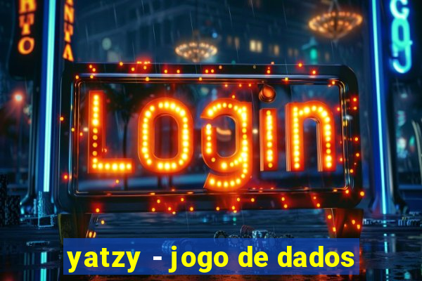 yatzy - jogo de dados