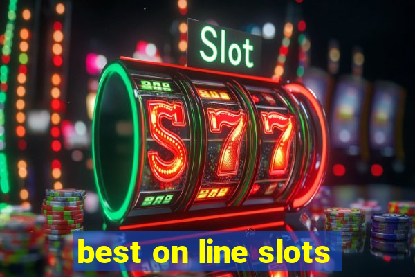 best on line slots