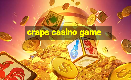 craps casino game