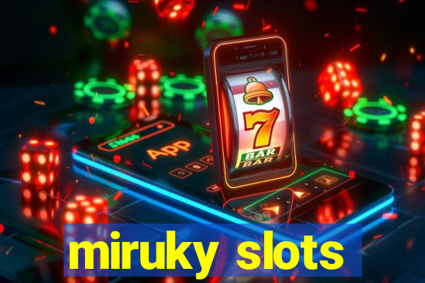 miruky slots