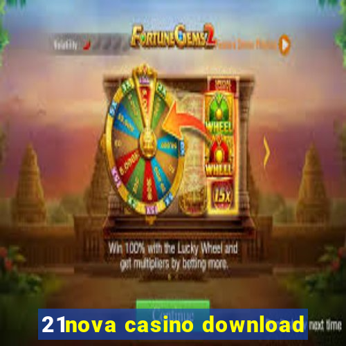 21nova casino download