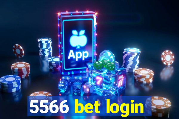 5566 bet login