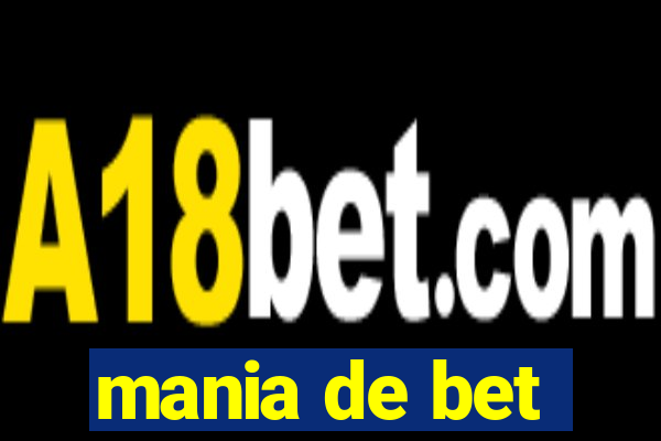 mania de bet