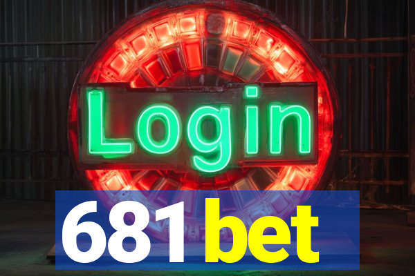 681 bet