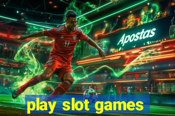 play slot games