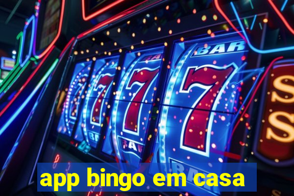 app bingo em casa