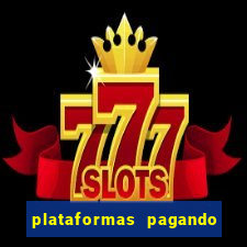 plataformas pagando no cadastro slots