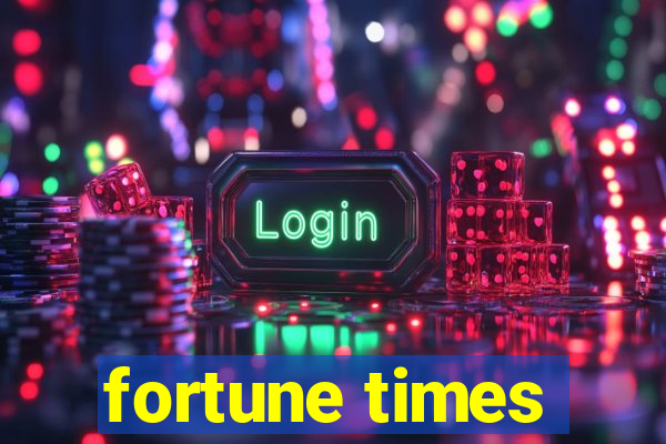 fortune times