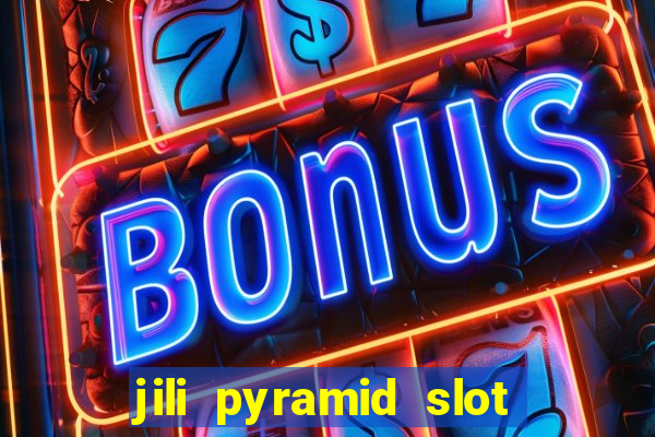 jili pyramid slot 777 club