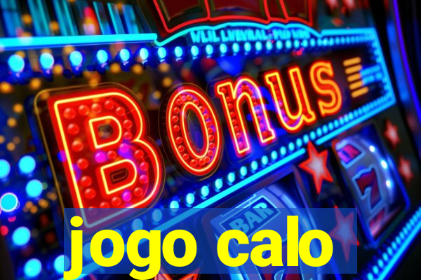 jogo calo