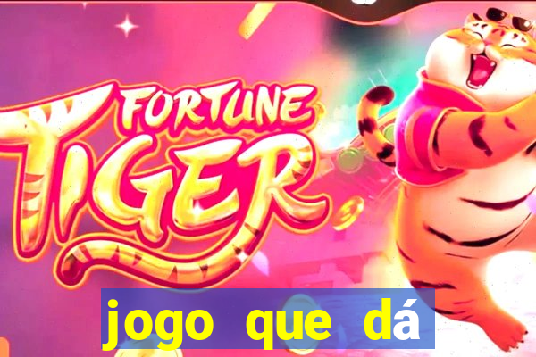 jogo que dá dinheiro grátis