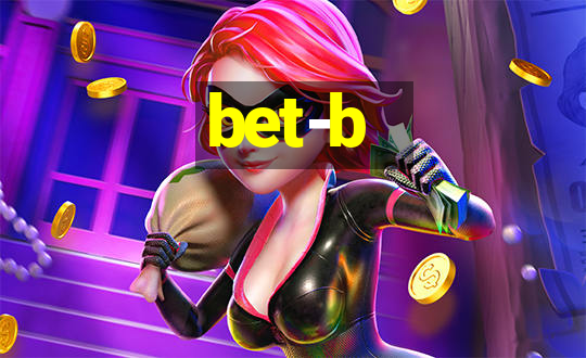 bet-b