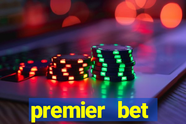 premier bet application download