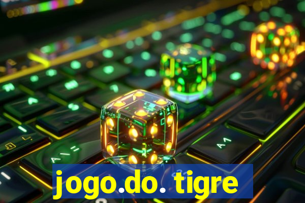 jogo.do. tigre