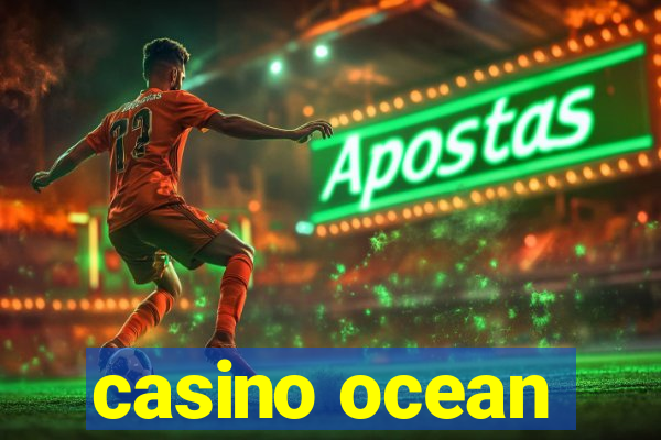 casino ocean