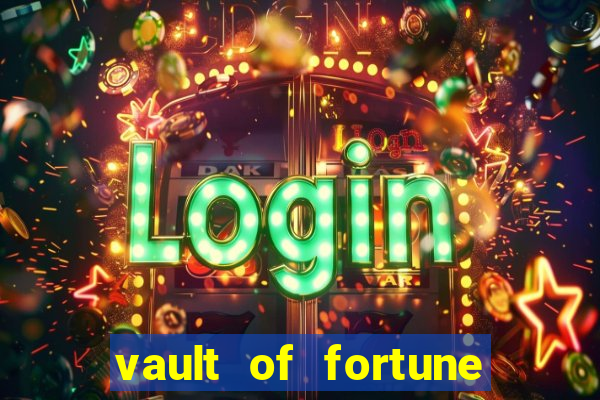 vault of fortune slot free play