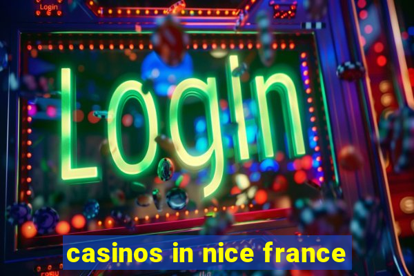 casinos in nice france