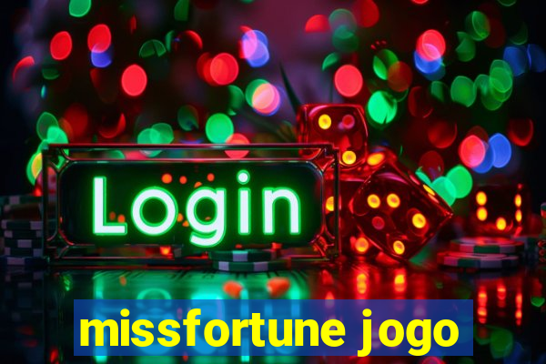 missfortune jogo