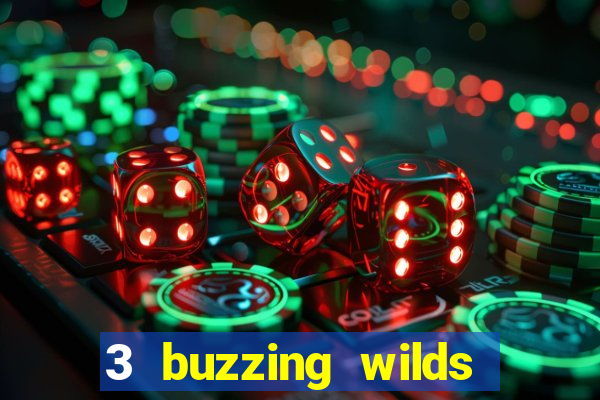 3 buzzing wilds slot demo