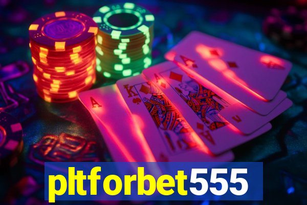 pltforbet555