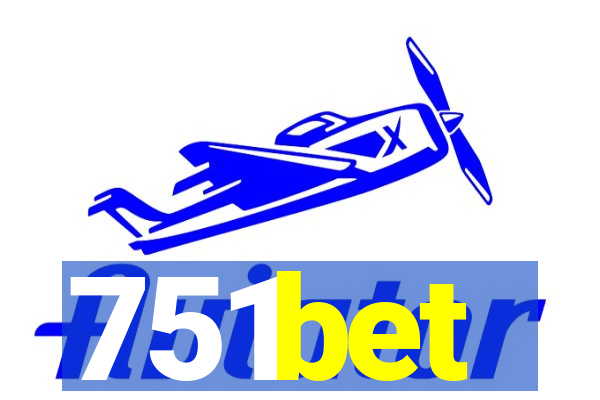 751bet