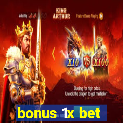 bonus 1x bet