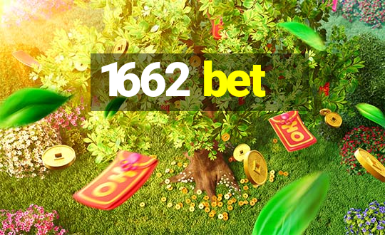 1662 bet