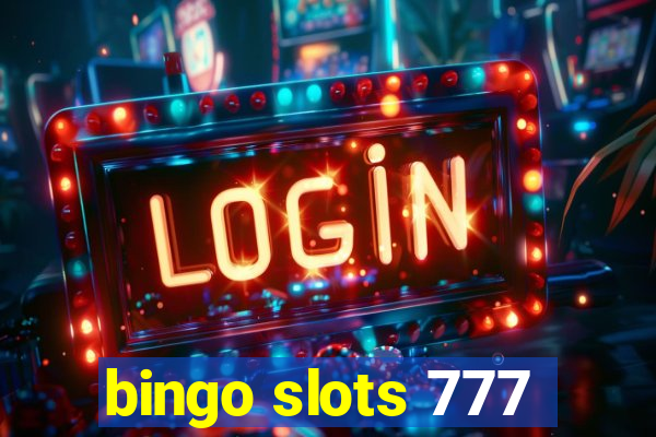 bingo slots 777