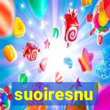 suoiresnu