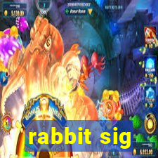 rabbit sig