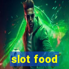 slot food