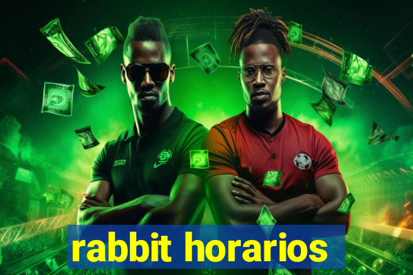 rabbit horarios