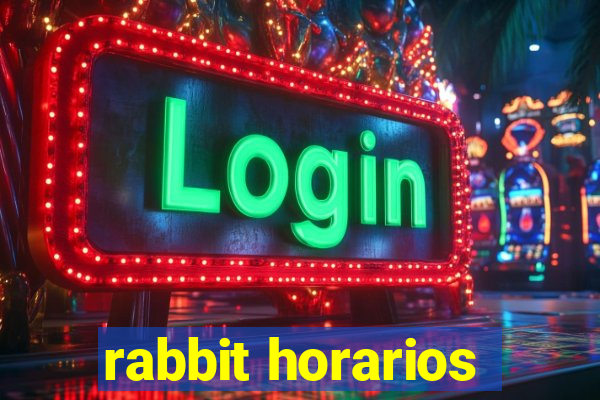 rabbit horarios