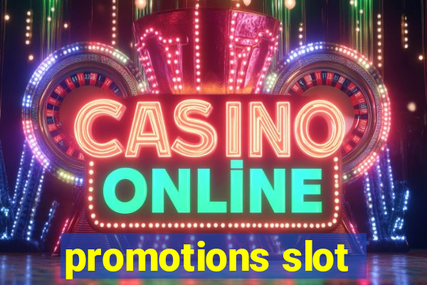 promotions slot