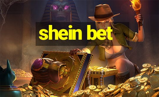 shein bet