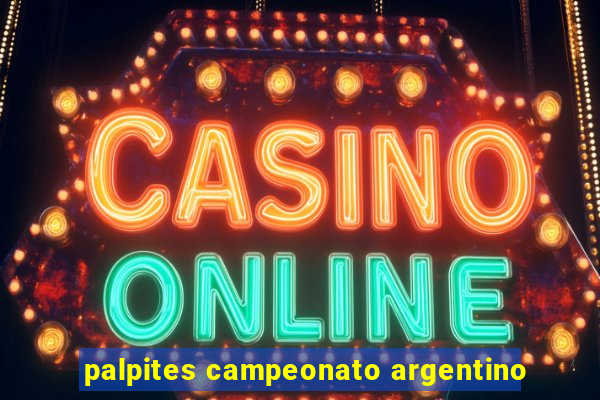 palpites campeonato argentino