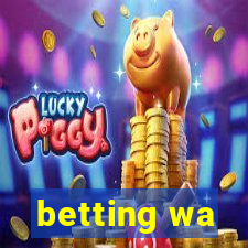 betting wa