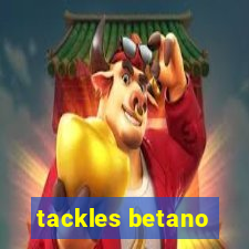 tackles betano