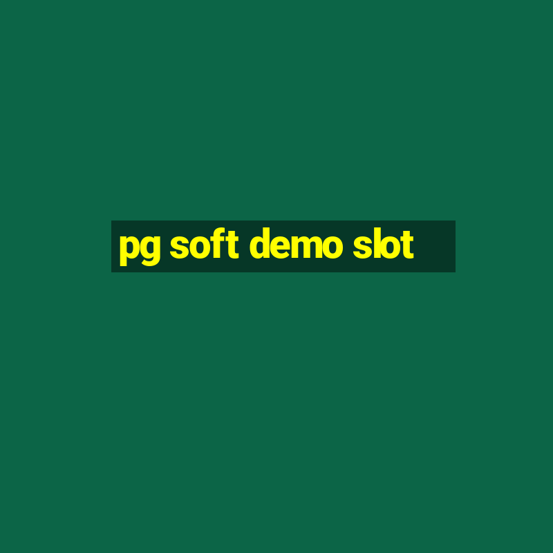 pg soft demo slot