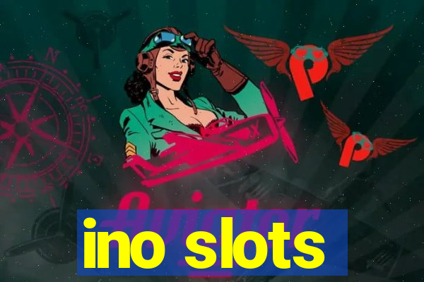 ino slots