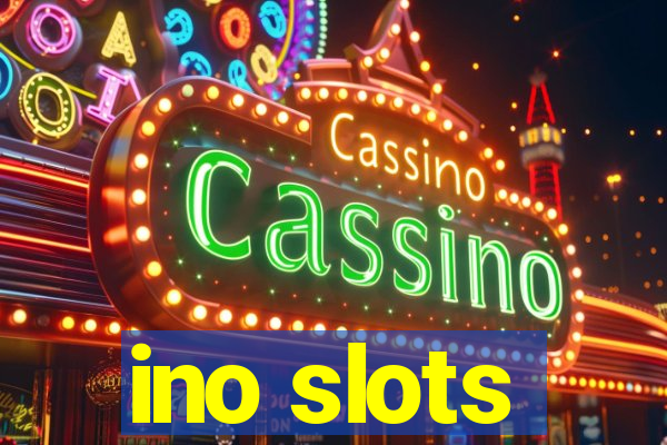 ino slots