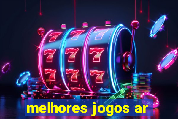 melhores jogos ar