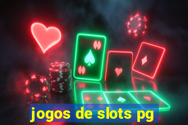 jogos de slots pg